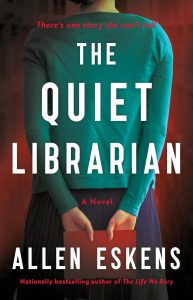 An image of the cover of the 2026 adult All Iowa Reads selection, The Quiet Librarian by Allen Eskens.
